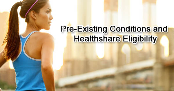 Pre Existing Conditions And Healthshare Eligibility HSA For America