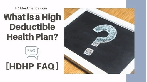 What is a High Deductible Health Plan HDHP FAQ