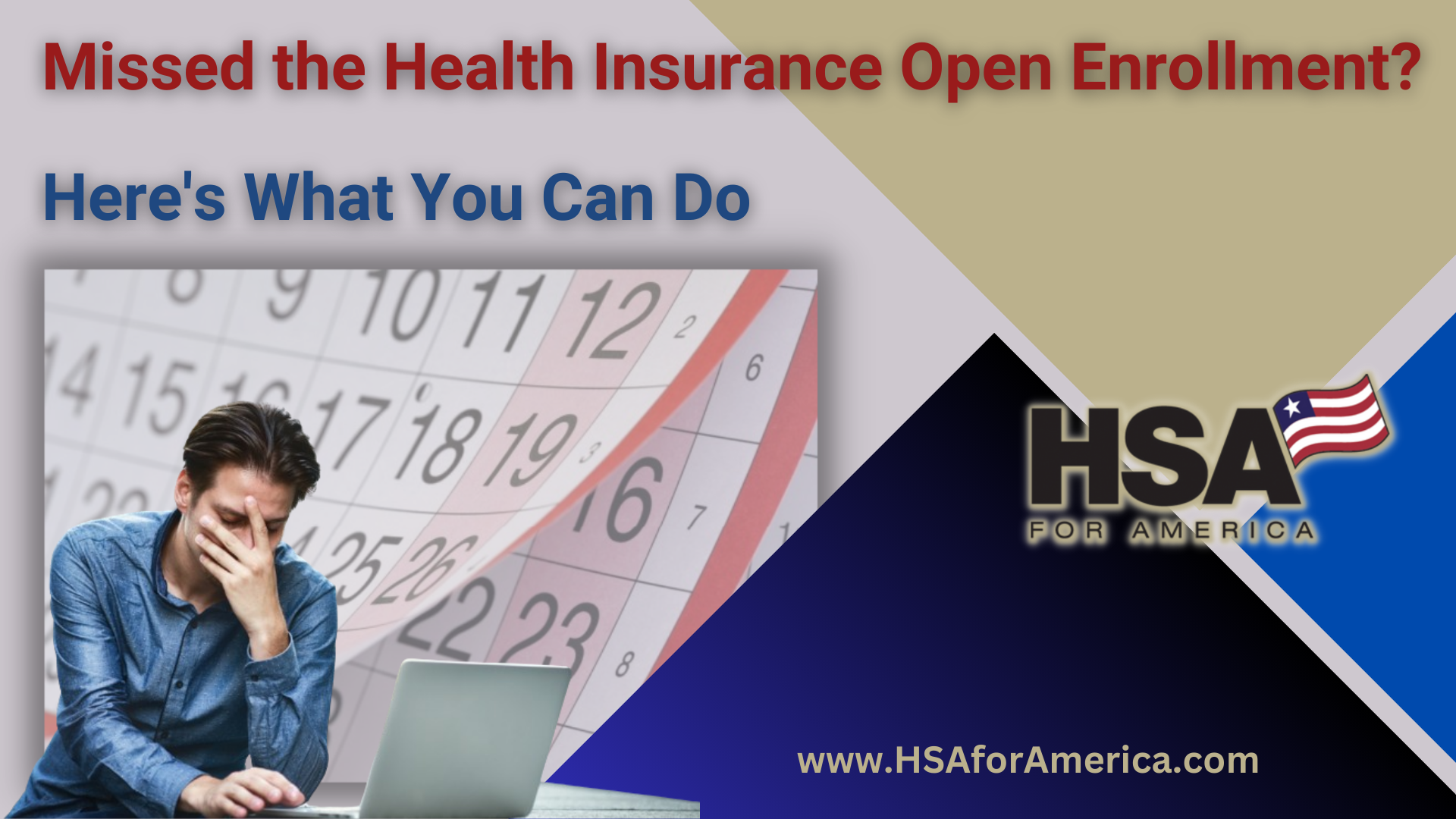 Missed Health Insurance Open Enrollment Period? You Still Have Options!