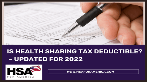 Is Health Sharing Tax Deductible – Updated for 2022