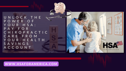 HSA For Chiropractor: HSAs & Chiropractic Care - HSA For America