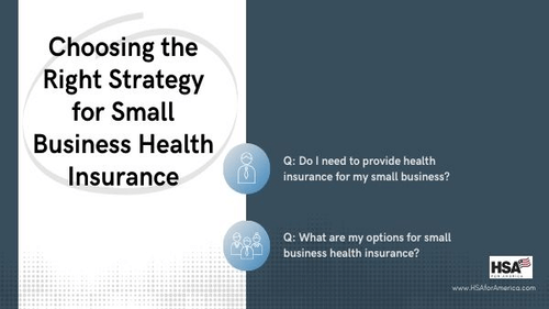 Choosing the Right Strategy for Small Business Health Insurance