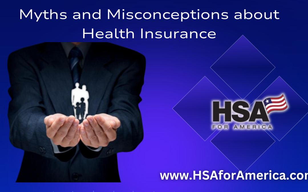 Myths and Misconceptions about Health Insurance
