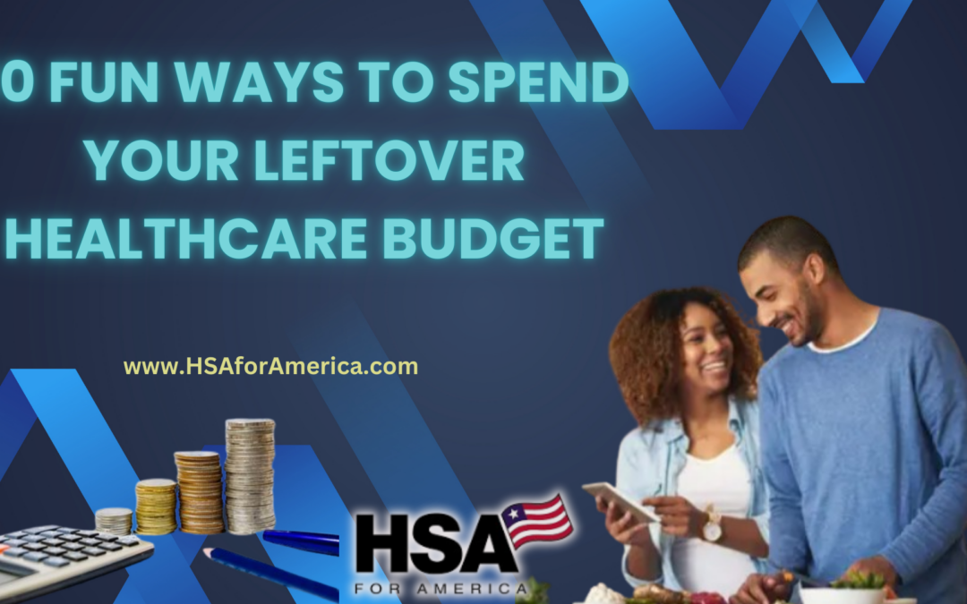 10 Fun Ways to Spend Your Leftover Healthcare Budget  Pro-Level Techniques for Health Insurance Budgeting