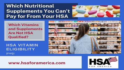 Which Nutritional Supplements You Can’t Pay for From Your HSA