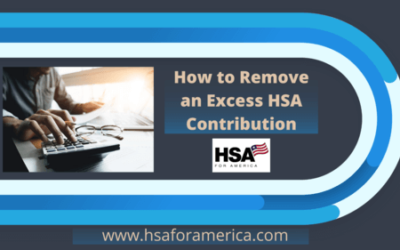 Excess HSA Contributions? How To Get them Removed!