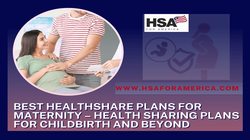 Best Healthshare Plans for Maternity – Health Sharing Plans for Childbirth and Beyond (1)