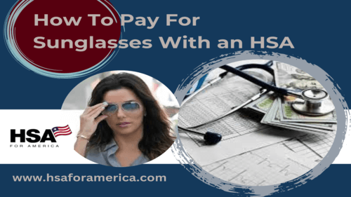 How To Pay For Sunglasses With an HSA