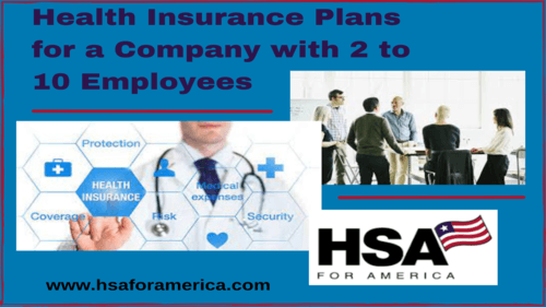 Health Insurance Plans for a Company with 2 to 10 Employees