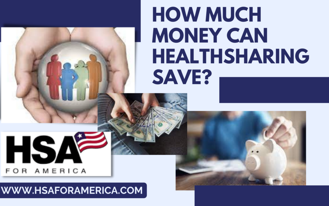 How Much Money Can Healthsharing Save?