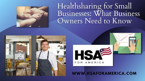Healthsharing for Small Businesses What Business Owners Need to Know