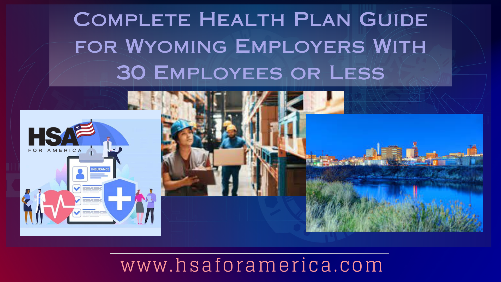 Wyoming Employers With 30 Employees Or Less HSA For America Wyoming Employers With 30 Employees Or Less HSA For America