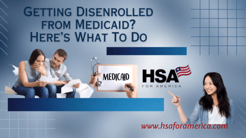 Getting Disenrolled from Medicaid? Here’s What To Do