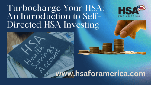 An Introduction to Self-Directed HSA Investing