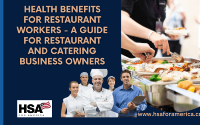 Health Benefits for Restaurant Workers – A Guide For Restaurant and Catering Business Owners