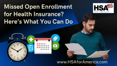 Missed Open Enrollment for Health Insurance?