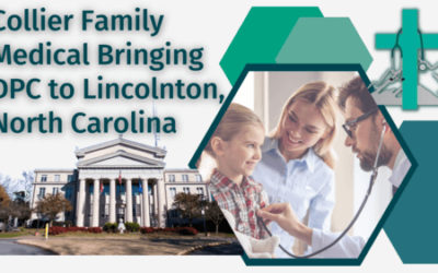 Collier Family Medical Bringing DPC to Lincolnton, North Carolina