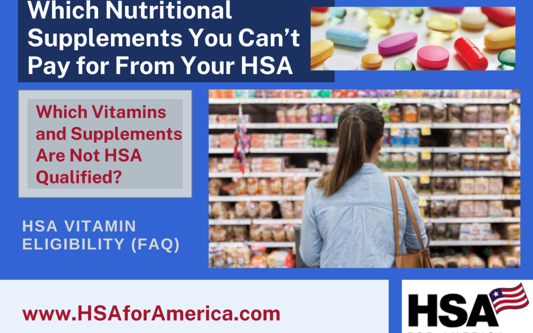 Which Nutritional Supplements You Can’t Pay for From Your HSA