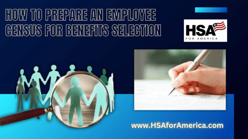 How to Prepare an Employee Census for Benefits Selection