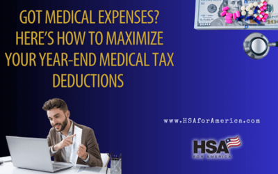 Got Medical Expenses? Here’s How to Maximize Your Year-End Medical Tax Deductions