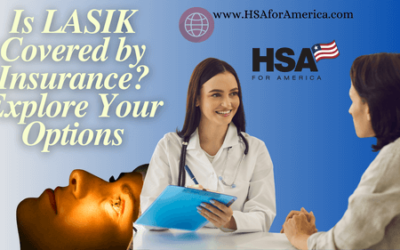 Is LASIK Covered by Insurance? Explore Your Options