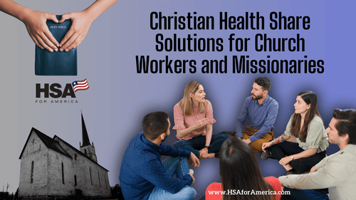 Christian Health Share Solutions for Church Workers and Missionaries